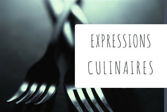 Expressions culinaires