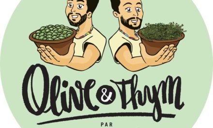 J’ai testé : Olive et Thym
