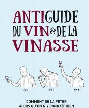 Anti guide du vin et de la vinasse