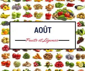 Fruits et légumes d’août